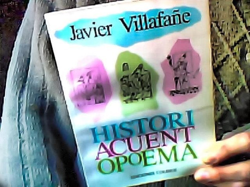 Historiacuentopoema Javier Villfañe Colihue
