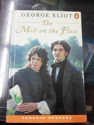 The Mill On The Floss - George Eliot Penguin Readers Level 4