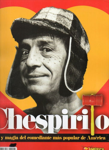 Chespirito Vida Y Magia Del Comediante Roberto Gomez Chavo