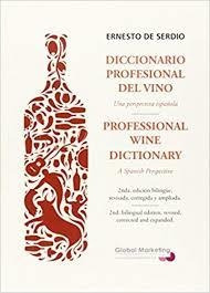 Diccionario Profesional Del Vino, Una Perspectiva Españ...