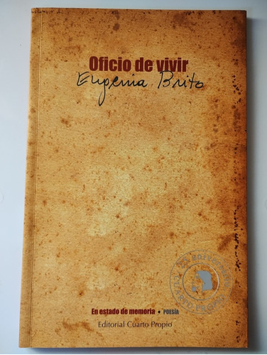 Oficio De Vivir. Eugenia Brito 