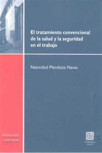 Tratamiento Convencional De La Salud Y Seguridad Trabajo - M