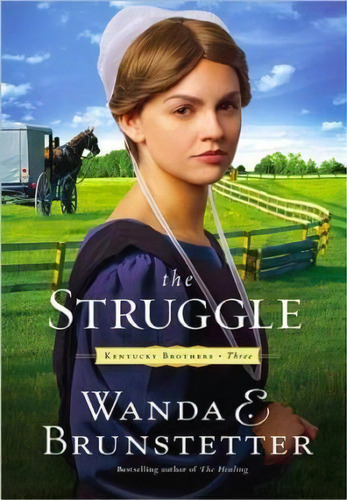 The Struggle, De Wanda E Brunstetter. Editorial Cengage Learning Inc, Tapa Blanda En Inglés