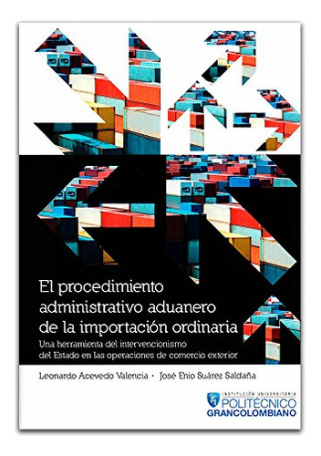 Libro El Procedimiento Administrativo Aduanero De La Importa