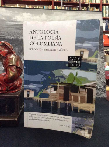 Antología De La Poesía Colombiana - Selección De David. J