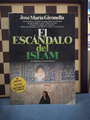 El Escándalo Del Islam-josé María Gironella