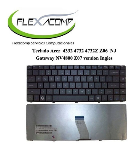 Teclado Acer 4332 4732 Z06 Nj Gateway Nv4800 Z07 Ver. Ingles