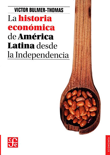 Libro- Historia Económica De América Latina... -original