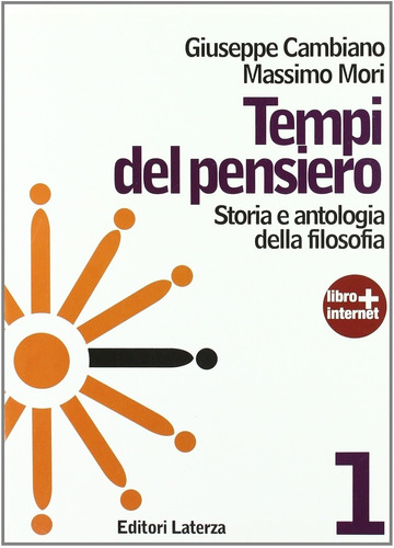 Tempi Del Pensiero 1 - Storia E Antologia Della Filosofia