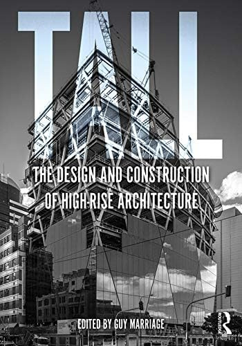 Libro: Tall: The Design And Construction Of High-rise Archit