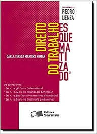 Livro Direito Do Trabalho Esquematizado - Carla Teresa Martins Romar [2013]