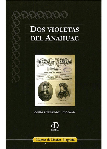 Dos Violetas Del Anahuac