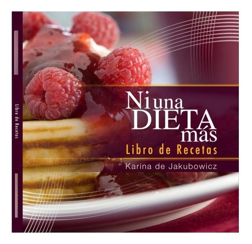 Ni Una Dieta Más Libro De Recetas ..