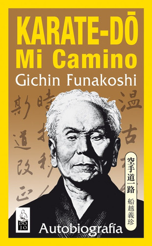 Karate Do - Mi Camino - Gichin Funakoshi