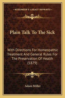 Libro Plain Talk To The Sick: With Directions For Homeopa...