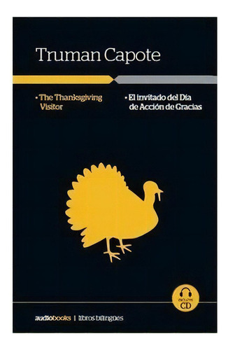 El Invitado Del Día De Acción De Gracias, De Capote, Truman. Editorial Ediciones Batisc, Tapa Blanda, Edición 2015.0 En Español