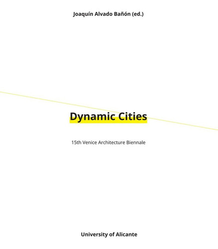 Dynamic Cities - Alvado Bañon, Joaquin