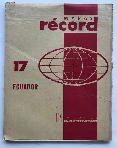 Antiguo Block Mapas Escolares N° 17 Ecuador Kapelusz 1963