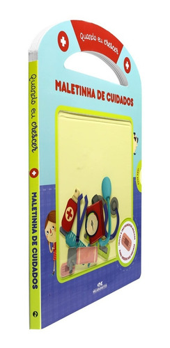 Imagem 1 de 7 de Maletinha De Cuidados - Quando Eu Crescer