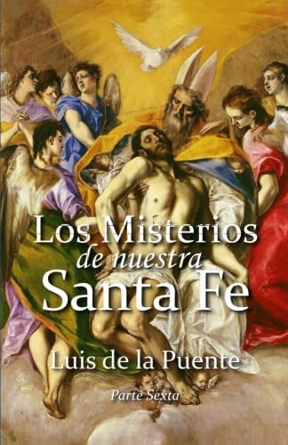 Libro Los Misterios De Nuestra Santa Fe De La Divinidad, Tr