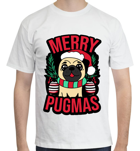 Playera Diseño Navidad - Merry Pugmas - Pug Perro