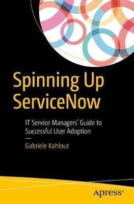 Libro Spinning Up Servicenow : It Service Managers' Guide...