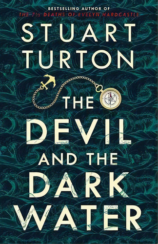 The Devil And The Dark Water, De Stuart Turton. Editorial Sourcebooks Landmark, Tapa Blanda En Inglés