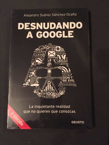 Desnudando A Google. (Usado)