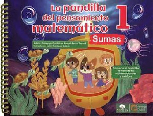 Pandilla Del Pensamiento Matemático, La (1) -sumas- (naranja): Sumas, De Barrón, Guadalupe., Vol. 1. Editorial Mirlo, Tapa Blanda En Español