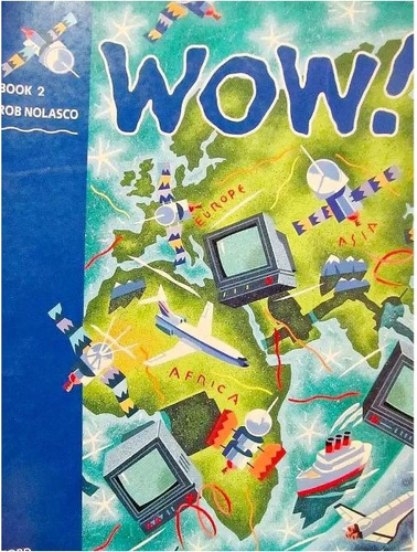 Wow 2 Student Book Nolasco Oxford Sin Escribir X Caballito