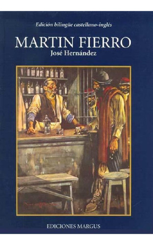 Libro - Martin Fierro - Edicion Bilingue, De Jose Hernandez