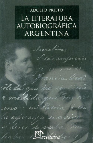 Libro La Literatura Autobiografica Argentina De Adolfo Priet