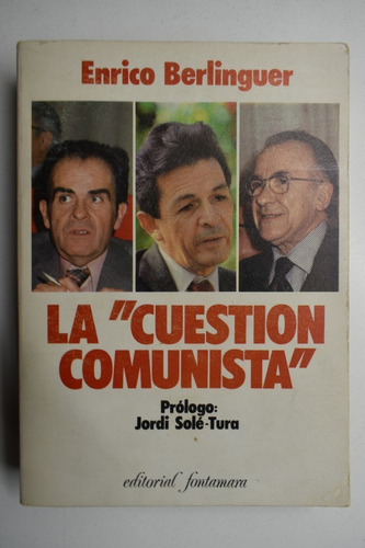 La  Cuestión Comunista  Enrico Berlinguer               C181