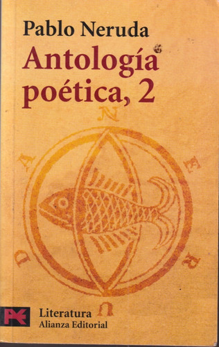 Antologia Poetica Pablo Neruda 2 Tomos 
