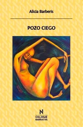 Pozo Ciego - Barberis, Alicia