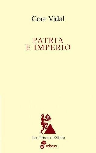 Patria E Imperio - Vidal Gore