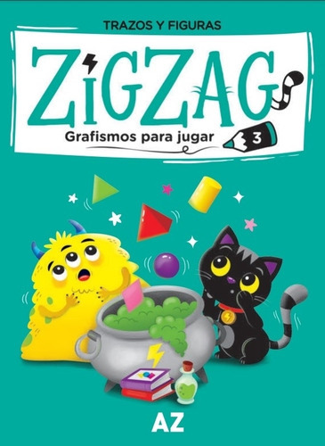 Zigzag - Trazos Y Figuras - Grafismos Para Jugar 3 