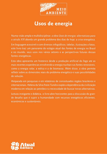 Usos de energia: Alternativas para o século XXI, de Tundisi, Helena Silva Freire. Meio ambiente Editorial Atual, capa mole em português, 2013
