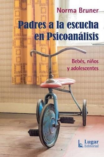 Padres A La Escucha En Psicoanalisis