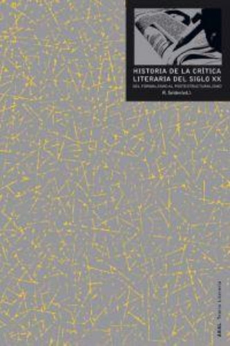 Historia De La Critica Literaria Del Siglo Xx. Del Formalism