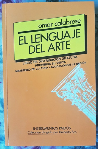 El Lenguaje Del Arte, Omar Calabrese. Paidós 1997 Impecable