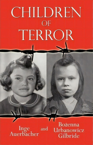 Children Of Terror, De Inge Auerbacher. Editorial Iuniverse, Tapa Blanda En Inglés