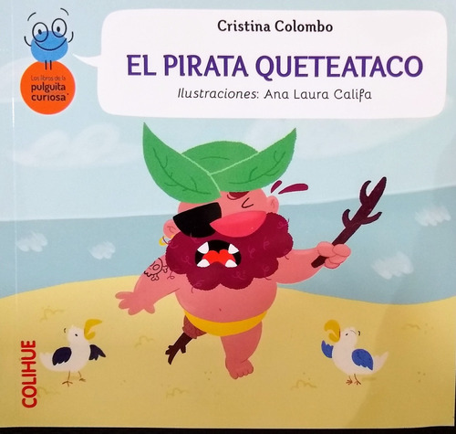 El Pirata Queteataco - María Cristina Echagüe De Colombo