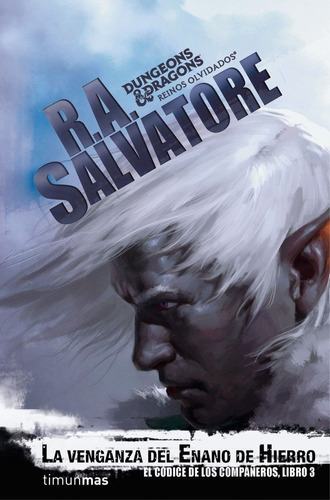 Venganza Del Enano De Hierro,la - R. A. Salvatore