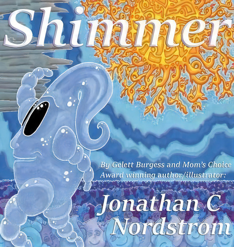Shimmer, De Jonathan Nordstrom. Editorial Reading Pandas Inc, Tapa Dura En Inglés