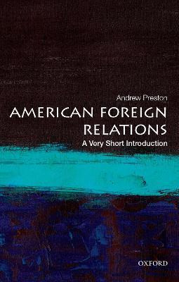 Libro American Foreign Relations: A Very Short Introducti...