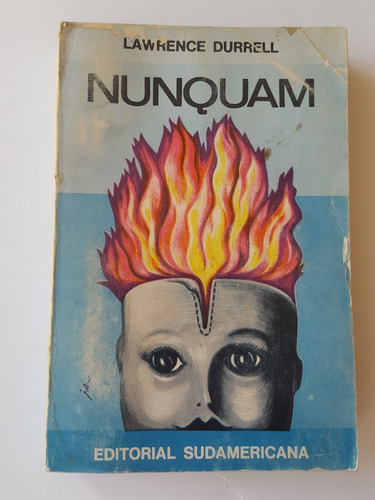 Lawrence Durrell Nunquam Editorial Sudamericana