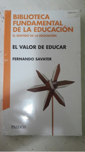 El Valor De Educar Fernando Savater