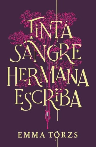 Tinta, Sangre, Hermana, Escriba - Törzs, Emma