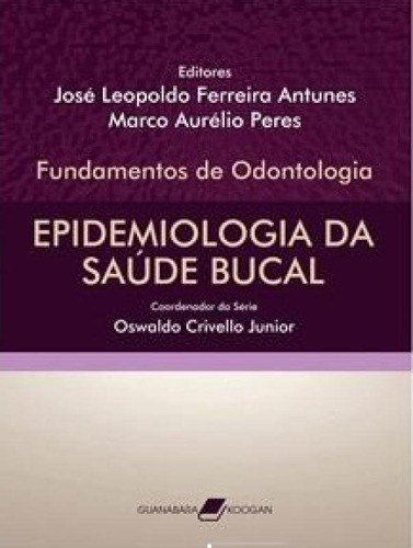 Livro Epidemiologia Da Saude Bucal